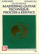 Mastering Guitar Technique : Process and Essence.