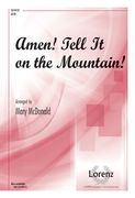 Amen! Tell It On The Mountain! : For SATB and Piano.