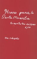 Himno Para La Santa Muerte : To Reunite The Children (2018).