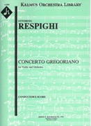 Concerto Gregoriano : For Violin and Orchestra.