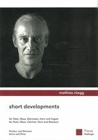 Short Developments : For Flute, Oboe, Clarinet, Horn and Bassoon (1996).