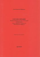 Giulio Cesare : Dramma Musicale In Tre Atti E Sette Quadri.