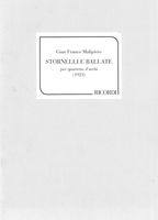 Stornelli E Ballate : Per Quartetto d'Archi (1923).