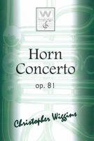 Horn Concerto, Op. 81.