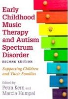 Early Childhood Music Therapy and Autism Spectrum Disorders : 2nd Edition.