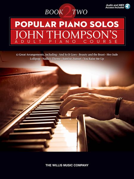 Popular Piano Solos – John Thompson's Adult Piano Course, Book 2 : Intermediate Level.