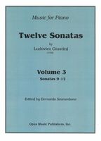 Twelve Sonatas : For Piano - Vol. 3, Sonatas 9-12 / edited by Bernardo Scarambone.