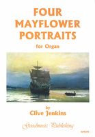 Four Mayflower Portraits : For Organ.