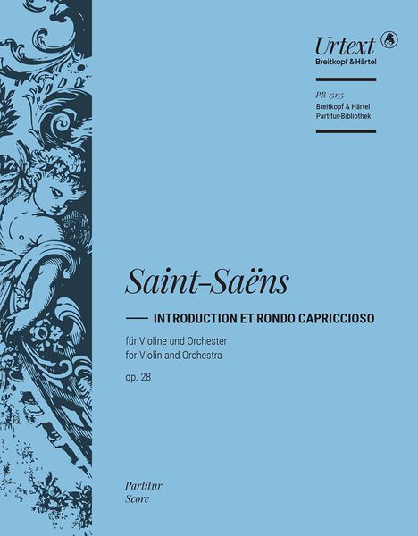 Introduction et Rondo Capriccioso, Op. 28 : For Violin and Orchestra / edited by Peter Jost.