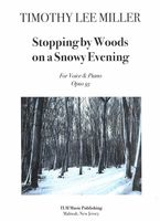 Stopping by Woods On A Snowy Evening, Op. 93 : For Voice and Piano (2019).