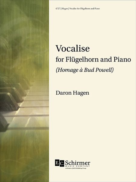 Vocalise (Homage Á Bud Powell) : For Flügelhorn and Piano.