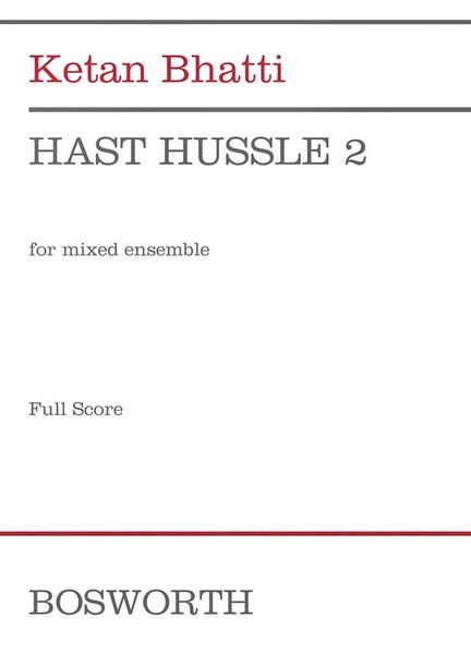 Hast Hustle 2 : For Mixed Ensemble.