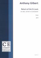 Return of The St Louis : For Trio of Oboe, Clarinet In A and Bassoon (2017).