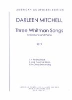 Three Whitman Songs : For Baritone and Piano (2019).