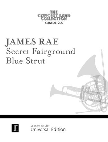 Secret Fairground; Blue Strut : For Concert Band.