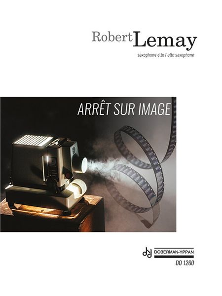 Arrêt Sur Image : For Alto Saxophone.