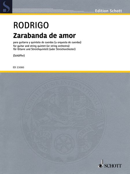 Zarabanda De Amor : For Guitar & String Quintet (Or String Orchestra) / arr. Paul Leonard Schäffer.