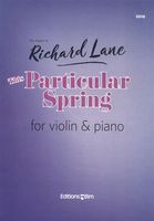 This Particular Spring : For Violin and Piano (1956).