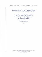 Ciao, Arcosanti : A Fanfare For Eight Players (1994).