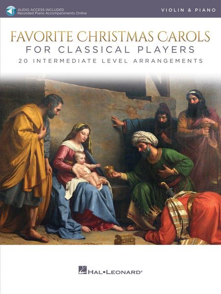 Favorite Christmas Carols For Classical Players : For Violin and Piano.