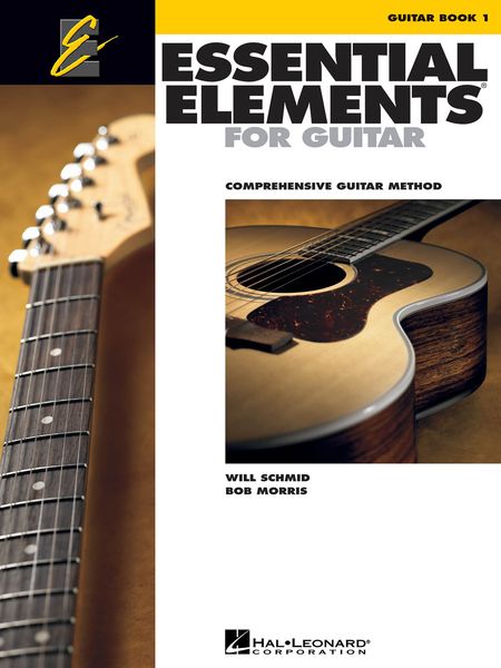 Essential Elements For Guitar, Book 1 ; Comprehensive Guitar Method.