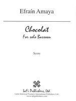 Chocolat : For Solo Bassoon (2011).
