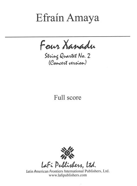 Four Xanadu - String Quartet No. 2 (2008).