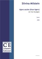 Tigres Azules (Blue Tigers) : For 16 Players (2003).