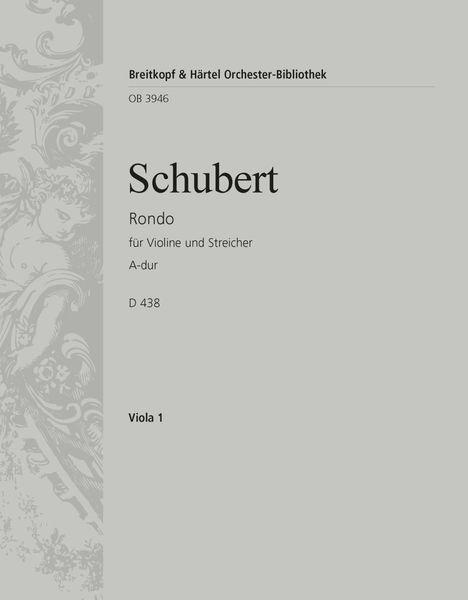 Rondo A-Dur (D. 438) : Für Violine und Streichorchester.