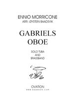 Gabriel's Oboe : For Solo Tuba/Euphonium & Brass Band / arr. by Oystein Baadsvik.