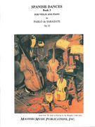 Spanish Dances, Book 3, Op. 23 : For Violin and Piano.