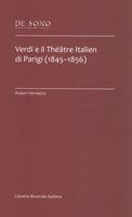 Verdi E Il Théâtre Di Parigi (1845-1856).