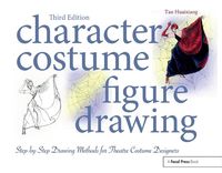 Character Costume Figure Drawing - Third Edition.