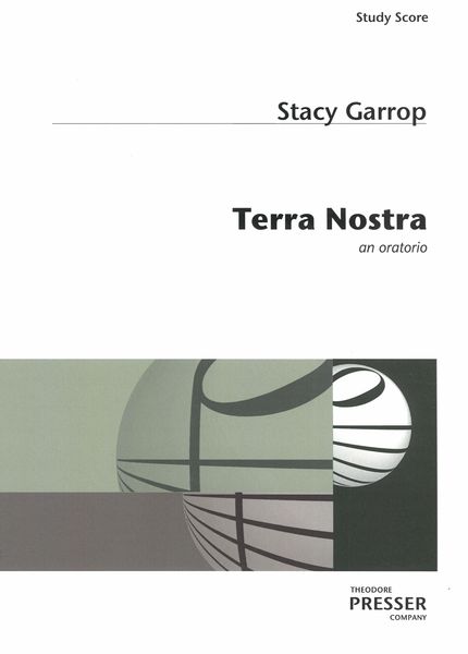 Terra Nostra : An Oratorio (2014).