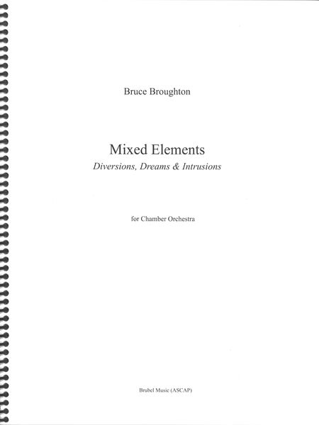 Mixed Elements : For Chamber Orchestra.