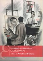 Cambridge Companion To Gershwin / edited by Anna Harwell Celenza.