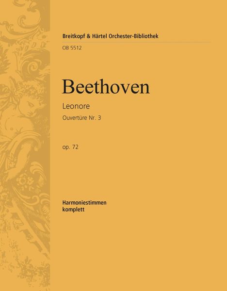 Ouvertüre Nr. 3 Zur Oper Leonore, Op. 72 / edited by Christian Rudolf Riedel.