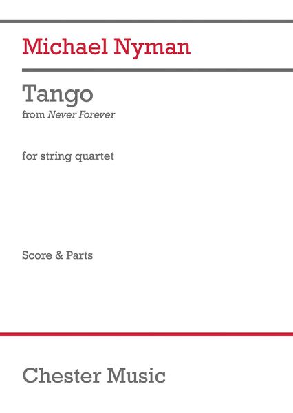 Tango, From Never Forever : For String Quartet (2006).