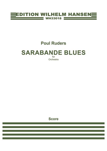 Sarabande Blues : For Orchestra (2017).