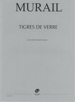 Tigres De Verre : Pour Ondes Martenot et Piano.