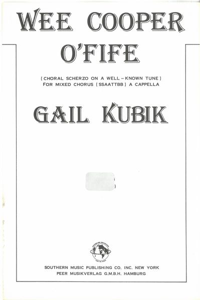 Wee Cooper O'Fife : For SSAATTBB A Cappella.