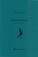 Rondo Burlesque : Per Fagotto E Pianoforte (2007-2008).