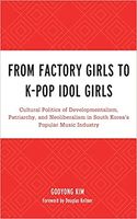 From Factory Girls To K-Pop Idol Girls.