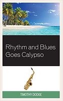 Rhythm and Blues Goes Calypso.