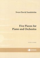 Five Pieces : For Piano and Orchestra (2014).