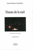 Danses De La Nuit : Pour Piano et Orchestre (2018).