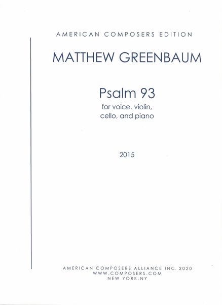 Psalm 93 : For Female Voice, Violin, Cello and Piano (2015).