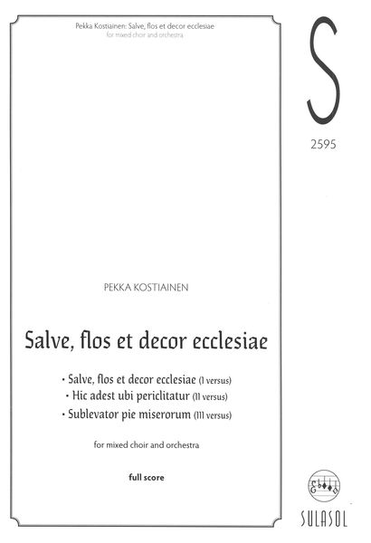 Salve, Flos et Decor Ecclesiae : For Mixed Choir and Orchestra (1994).