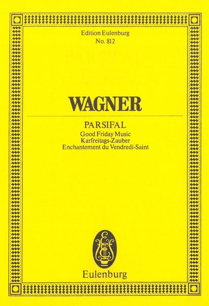 Parsifal : Good Friday Music.