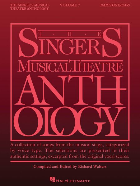 The Singer's Musical Theatre Anthology, Vol. 7 : For Baritone/Bass.